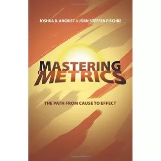 Buku Cetak Mastering `Metrics: The Path from Cause to Effect