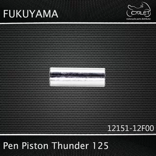 Fukuyama Pen Piston Thunder 125