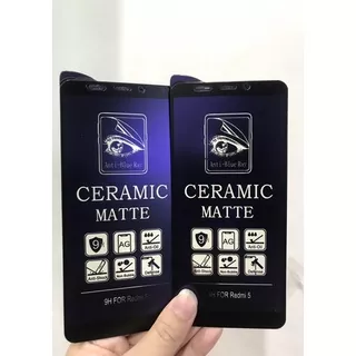 Ceramic Glass Xiaomi Redmi 5 - Matte Anti blue Ray Screen Protector - UA