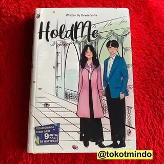 Novel HOLD ME (Dewie Sofia)