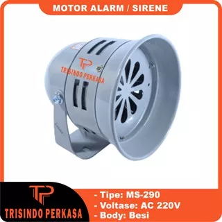 Sirine / Motor Sirene / Alarm Sirene MS 290 MS-290 AC 220V