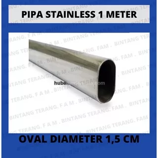1 METER Pipa Oval HUBEN / pipa stainless oval