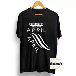 Kaos Bulan Lahir April Kaos Pria Keren Lahir Bulan April Tshirt Pria Bulan Kelahiran