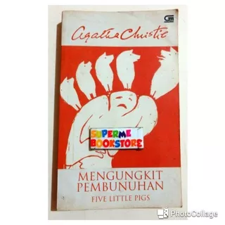 Five Little Pigs - mengungkit pembunuhan - Agatha Christie