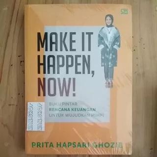 Buku Make It Happen! - Buku Pintar Rencana Keuangan Untuk Wujudkan Mimpi