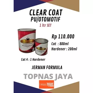 GOLDSCMIED - CLEAR COAT || CAT OTOMOTIF CLEAR || CAT PU CLEAR || 1 Ltr SET