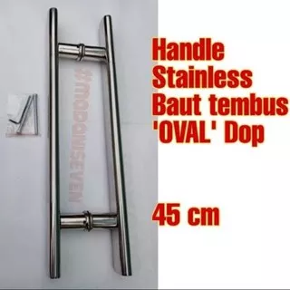 Handle Pintu Rumah/ Handle Pintu kaca/ Tarikan Pintu Rumah/ Handle baut tembus Oval 45cm Dop