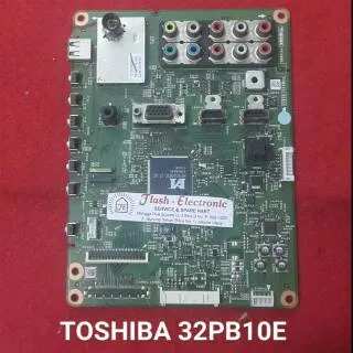 MESIN TV LCD - MOBO - MOTHERBOARD - MB - MAINBOARD TOSHIBA 32PB10E