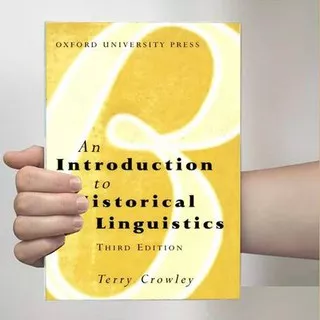 An Introduction to Historical Linguistics. Terry Crowley