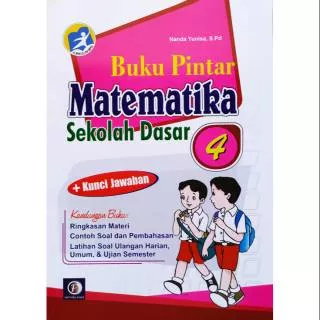 BUKU PINTAR MATEMATIKA SD MI KELAS 4 KURIKULUM 2013 MATERI SOAL ULANGAN DAN SEMESTER