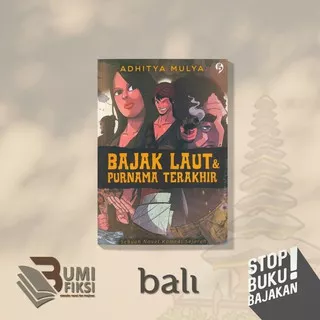 BAJAK LAUT & PURNAMA TERAKHIR : SEBUAH KOMEDI SEJARAH