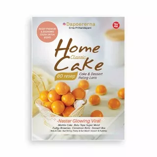 Buku Resep Kue Home Classic Cake/Dapoererna/Wahyu Media [Original 100%]