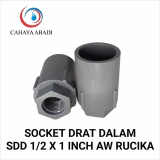 FITTING - SDD - 1/2 X 1 INCH - AW - SOCKET DRAT DALAM - RUCIKA