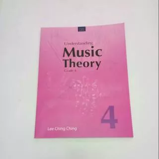 Understanding Music theory grade 4 by Lee Ching Ching buku teori musik