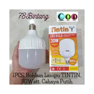 78Bintang 1PCS Lampu TINTIN LED 30Watt - Bohlam Lampu LED 30Watt - Lampu - Lampu LED - Bohlam LED