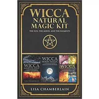 Paperback Wicca Natural Magic Kit: The Sun, The Moon, and The Elements