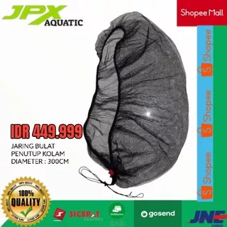 Jaring Bak Fiber Bulat Diameter 300cm / Jaring Bak Fiber Oval /Jaring Kolam Fiber / Penutup Kolam