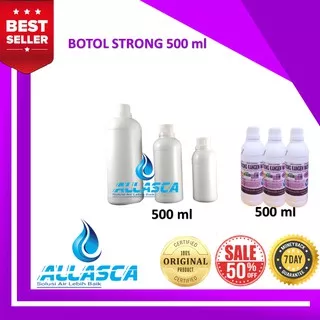 Botol Strong 500 ml / Kangen Water Strong PH 11,5 + GRATIS STICKER