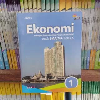 Original Buku Ekonomi Kelas 1 / X 10 SMA K13N ESIS Alam S