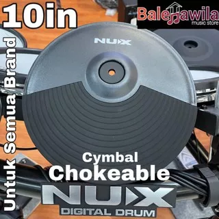 Cymbal Drum Elektrik NUX 10in Chokeable 3 Area untuk SEMUA MERK E DRUM