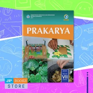 Buku K13 Prakarya Kelas 7 Semester 2 SMP/MTs Revisi 2017