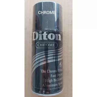 Cat Semprot DITON CHROME Krom Crom Crome Efek Kaca Stenlis Kilap Mantul 300 CC (BESAR)