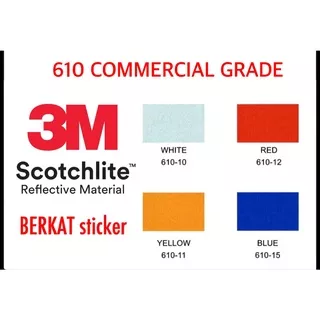 Original 3M 610 SCOTCHLITE REFLECTIVE STICKER 60cm x 100cm 3M-610 stiker skotlet reflektif