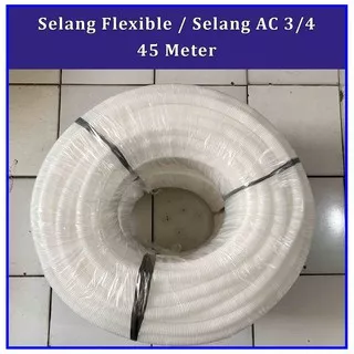 Selang Flexible Kabel Listrik / Selang AC 3/4 Per Rol 45 Meter