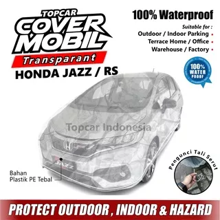 Cover Mobil Transparan Jazz RS Honda Plastik Tebal Plastik Waterproof Outdoor Indoor Part Mobil Aksesoris Exterior Selimut Pelindung Anti Air  Debu Kotoran Hewan