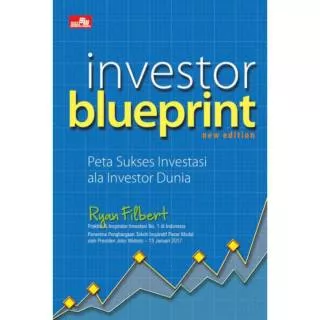 Investor Blueprint Peta Sukses Investasi Ala Investor Dunia By Ryan Filbert