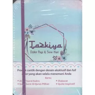 TAZKIYA - DZIKIR PAGI DAN SORE HARI