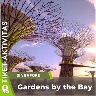 Tiket Gardens By The Bay Singapore