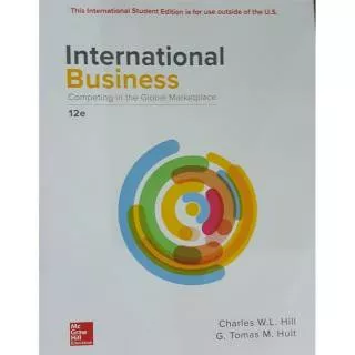 International Business Competing In The Global Marketplace 12e - Charles