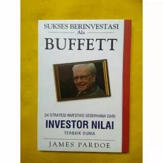 Sukses Berinvestasi Ala Buffett