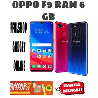OPPO F9 RAM 6/128 GB VS OPPO F5 RAM 4/64 GB VS OPPO A3S RAM 4/64 GB [ MURAH MERIAH, GRESS DAN SEGEL BARU ]