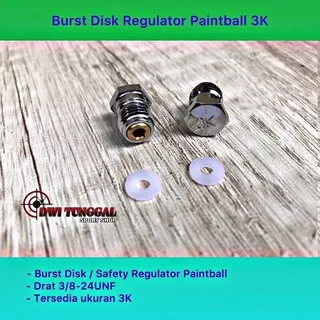 Burst Disk 3K - Burst Disk Regulator Paintball 3K - Baut Regulator Burst Disk / Safety Regulator