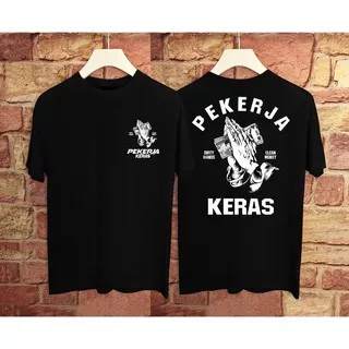 Kaos Distro Pria Pekerja Keras TOP084 Size L & XL Kaos Pria Baju Pria Pakaian Pria