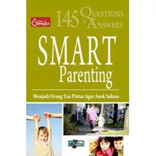 Buku 145 Q & A (Questions Answers)Smart Parenting : Menjadi Orang Tua  - Sigma
