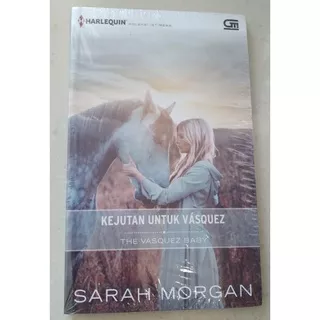 Novel Harlequin: The Vasquez Baby - Kejutan untuk Vasquez By Sarah Morgan (Novel Terjemahan)