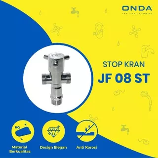 ONDA JF 08 ST Stop Kran Toilet Katup Keran Shower Cabang Angle Valve 1/2