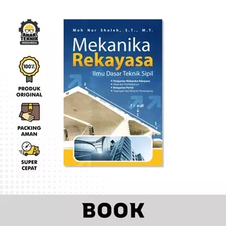 Buku Mekanika Rekayasa Ilmu Dasar Teknik Sipil