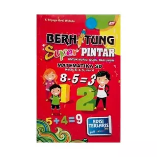Buku Berhitung Super Pintar MATEMATIKA Untuk SD Kelas 3, 4, 5 dan 6