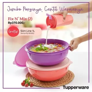 FIX N MIX + FREE ( TUPPERWARE PEKANBARU )