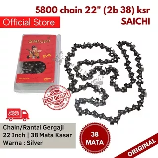 Rantai Gergaji Mesin 5800 22inci 2b 38 | Kasar | Chain Saw | Saichi