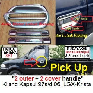 2 outer + 2 cover handle handle Kijang Kapsul 1997 s/d 2006 Krista LGX Pic Up - set