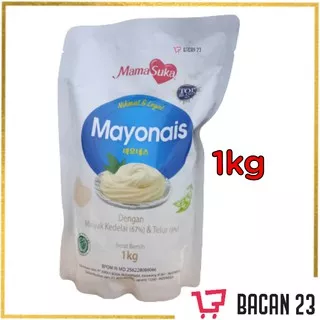 Mamasuka Mayonnaise ( 1kg ) / Mayonais Original Pouch / Bacan 23 - Bacan23