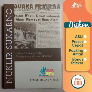 Nuklir Sukarno - Teuku Reza Fadeli