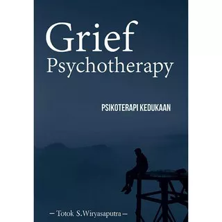 Gramedia Bandung - Grief Psychotherapy