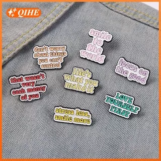 Life Quotes Enamel Pins Don`t Worry Smile To World Inspirational Brooch Lapel Pin Badges Inspired Jewelry