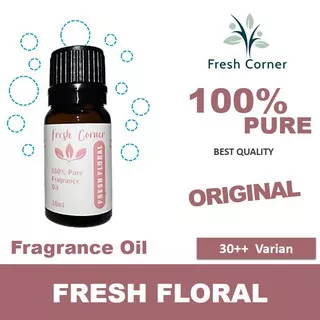 Fresh Floral Fragrance Oil untuk Diffuser Aromatheraphy (Aroma Terapi) 10ml